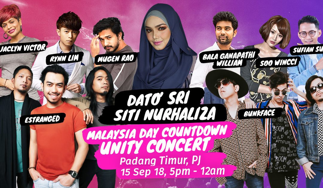 Malaysia Day Countdown Unity Concert on 15th Sept, Padang Timur, Petaling Jaya