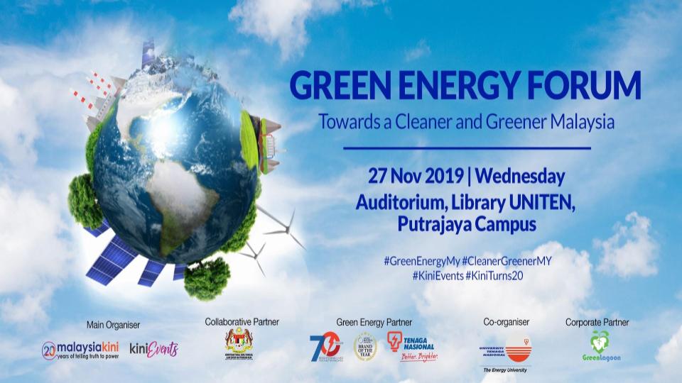 Green Energy Forum: Towards a Cleaner & Greener Malaysia